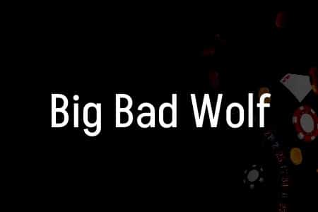 Embark on a Grand Adventure with Big Bad Wolf Slots!